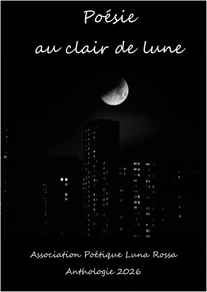 Association poétique Luna Rossa Anthologie 2026 Poésie au clair de lune .jpg